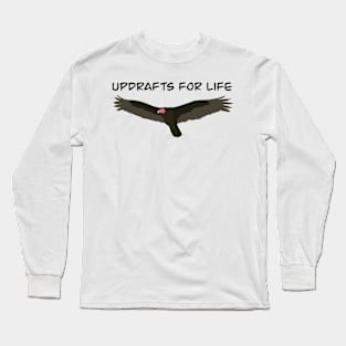 Updrafts for Life - Bird Watching Humour Long Sleeve T-Shirt